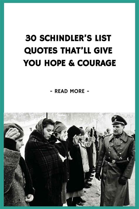 30 Schindler’s List Quotes That’ll Give You Hope & Courage https://www.quoteambition.com ...