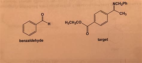 Solved Synthesis of target molecule from benzaldehyde. More | Chegg.com