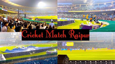 Raipur Cricket Match Vlog 2022 | India VS Australia highlight| Raipur ...