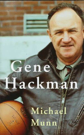 Gene Hackman Quotes. QuotesGram