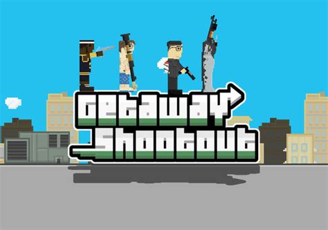 Getaway Shootout: 2023 Guide To Play Getaway Shootout Online - Techtyche