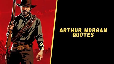 Top 15 Badass Quotes From Arthur Morgan For Your Inner Villain