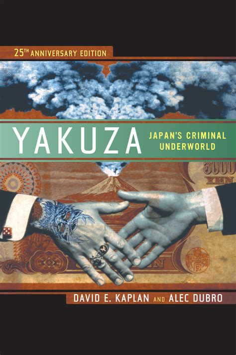 Yakuza by David E. Kaplan, Alec Dubro - Paperback - University of ...