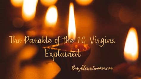 Parable of the 10 Virgins Explained