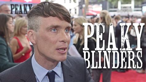 CILLIAN MURPHY INTERVIEWS PEAKY BLINDERS - YouTube