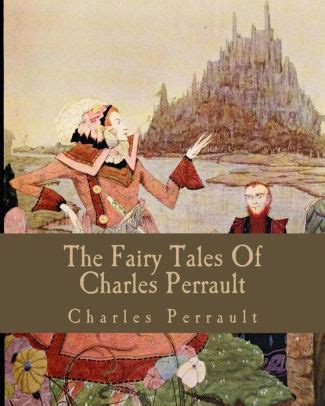 The Fairy Tales Of Charles Perrault by Charles Perrault, Paperback ...