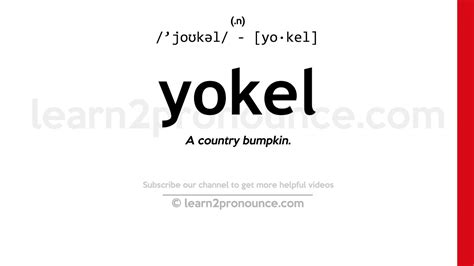 Pronunciation of Yokel | Definition of Yokel - YouTube