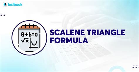 Scalene Triangle Formula: Area & Perimeter Formula with Examples