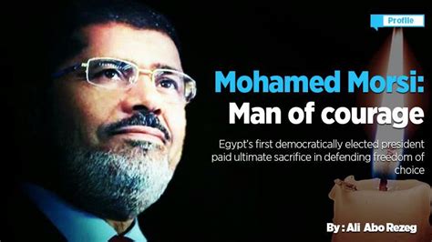 Mohamed Morsi: Man of courage