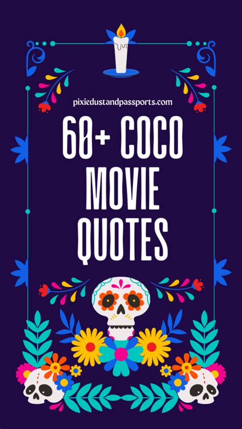 60+ Best Coco Movie Quotes - Pixie Dust and Passports