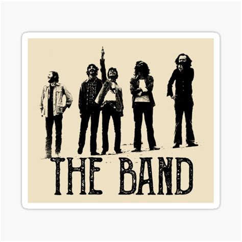 "The Band" Sticker for Sale by fontastic | Redbubble