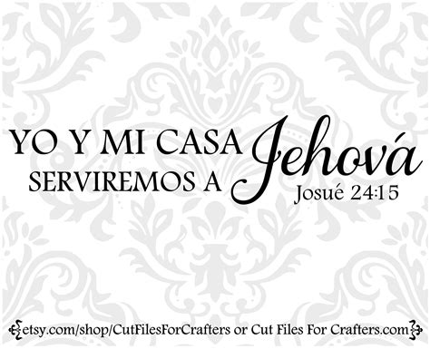 Yo y mi Casa Serviremos A Jehova Svg Josue 24:15 Svg As para - Etsy España