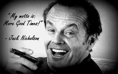 Jack Nicholson Quotes. QuotesGram