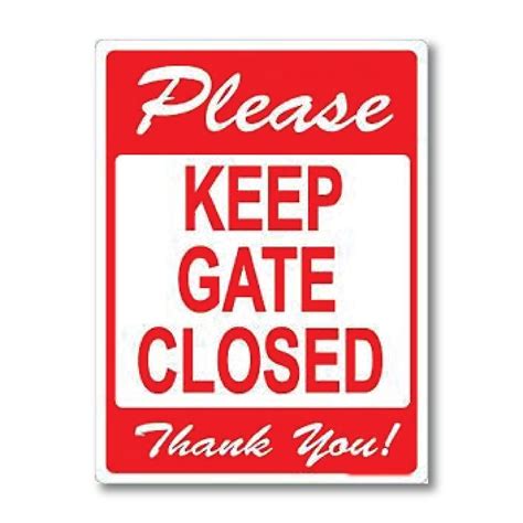 Buy ISEE 360® Please Keep Gate Closed Thank You Printed Laminated Sign Sticker For Clinic Office ...