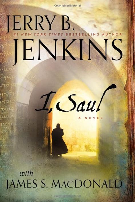 I, Saul by Jerry B. Jenkins and James MacDonald | Christian fiction, Christian fiction books, Novels