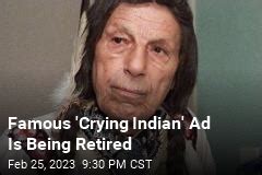 Famous 'Crying Indian' Ad Is Being Retired