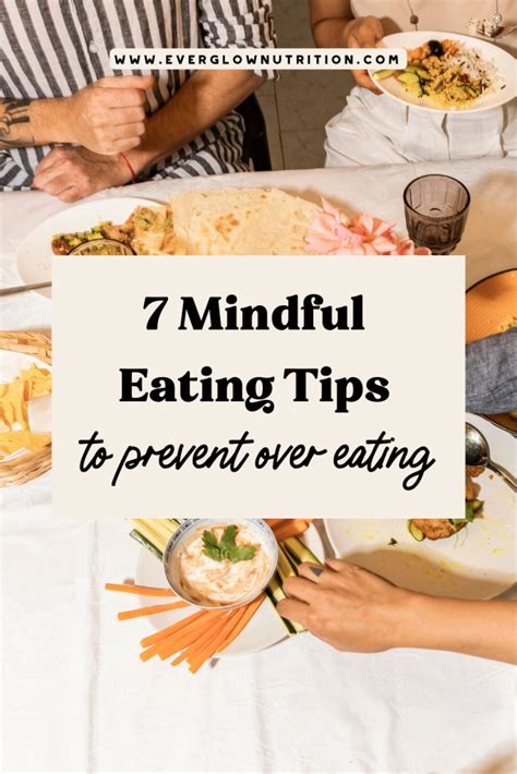 7 Mindful Eating Tips to Prevent Overeating