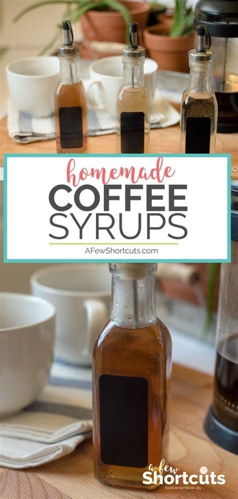 Homemade Coffee Syrups Recipes - A Few Shortcuts