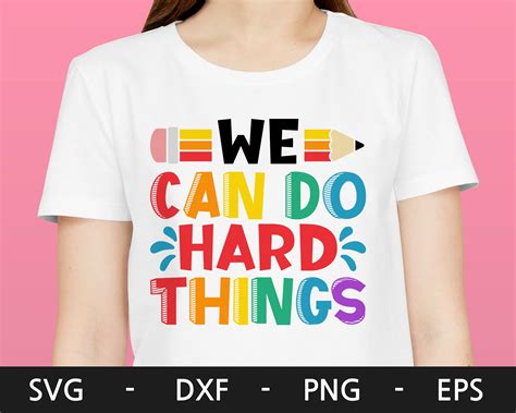 We Can Do Hard Things Svg Teacher Svg Teacher Shirt Teacher - Etsy