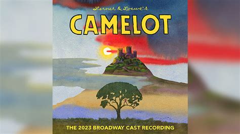 Camelot Revival to Release Broadway Cast Recording | Broadway Direct