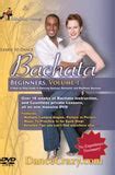 Beginning Bachata Dance, Volume 1 - Beginners Bachata Dancing Guide