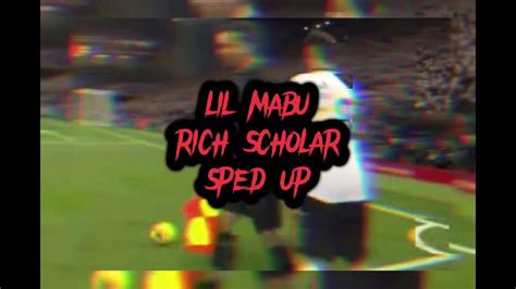 RICH SCHOLAR-LIL MABU (sped up) - YouTube