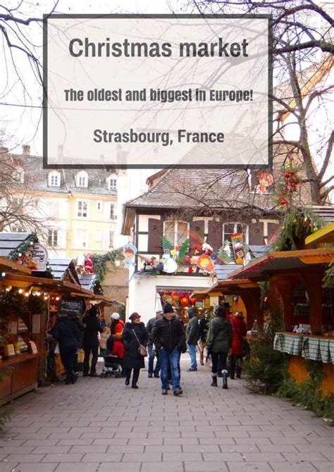 Christmas market Strasbourg | Christmas market, Strasbourg, France travel guide