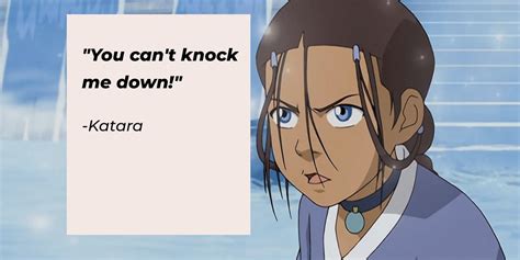 33 Katara Quotes from 'Avatar: The Last Airbender' Series