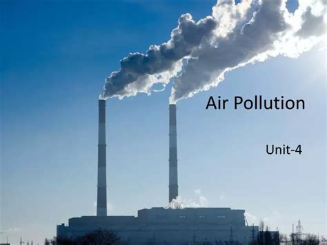 PPT - Air Pollution PowerPoint Presentation, free download - ID:2253554