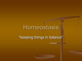 Homeostasis (entire slideshow, all body systems) | PPT