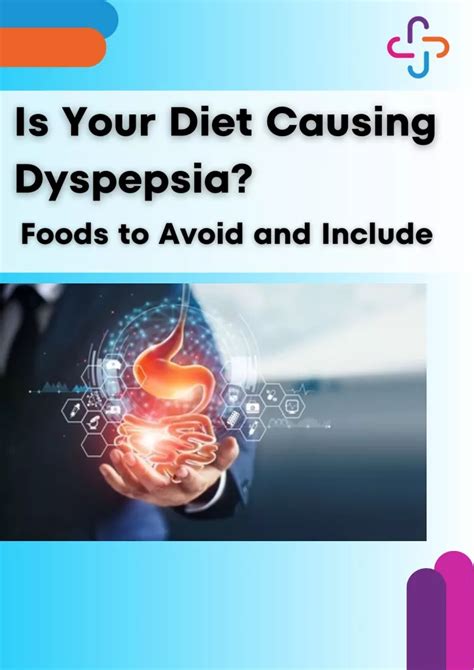 PPT - Is Your Diet Causing Dyspepsia, Foods to Avoid and Include PowerPoint Presentation - ID ...