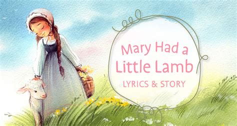 Mary Had a Little Lamb: Lyrics & Story - The Good and the Beautiful