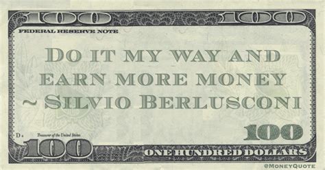 Silvio Berlusconi: Increasing Income - Money Quotes DailyMoney Quotes Daily