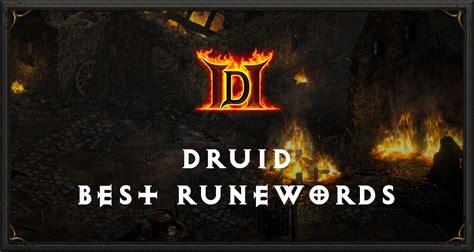 Best Druid Runewords - Diablo 2 (D2R) - Diablo Tavern