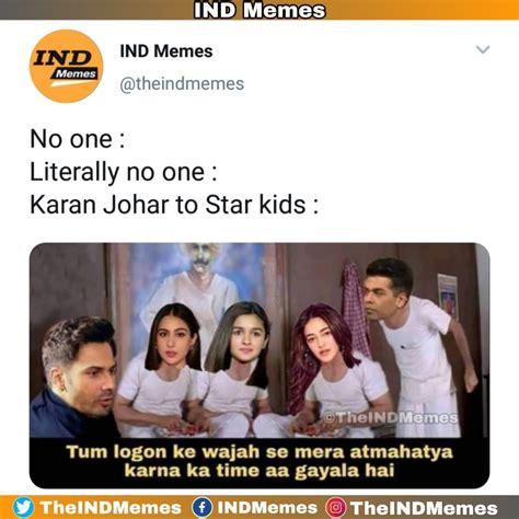 IND Memes - Le Karan Johar 😂🤣😂🤣🤣😂 🇫 🇴 🇱 🇱 🇴 🇼 👇and get...