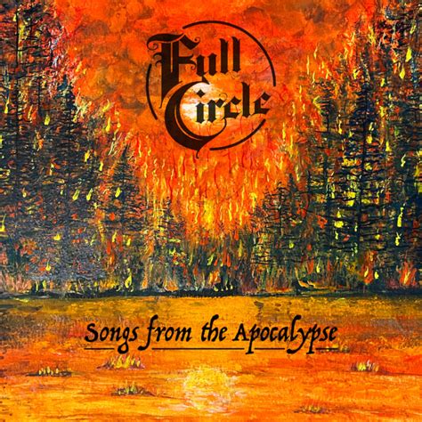 Songs From the Apocalypse | Full Circle