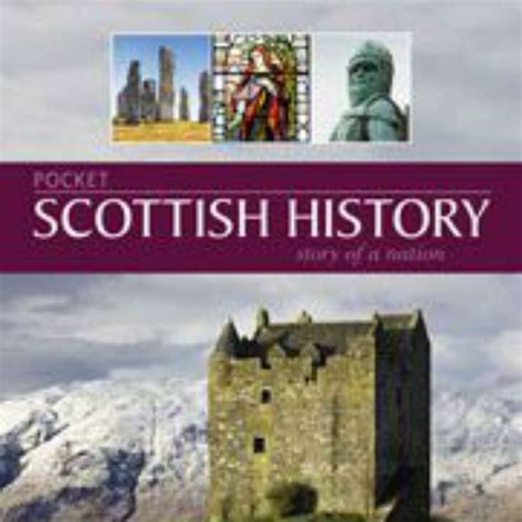 Pocket Scottish History: Story of a Nation | Scotland House, Ltd.