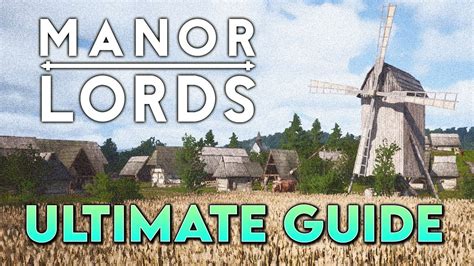 Manor Lords Gameplay Guide - City Building, Trade & Survival Made EASY ...