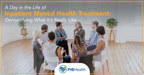 Inpatient Mental Health Treatment: What Rehab is Really Like | FHE Health