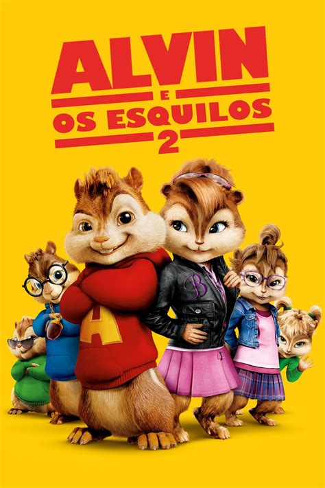 Alvin and the Chipmunks: The Squeakquel (2009) - Posters — The Movie ...