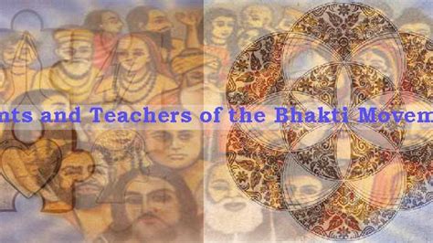 A Complete list of Saints and Teachers of the Bhakti Movement