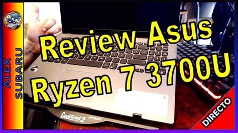 REVIEW ASUS RYZEN 7 3700u 512GB NVME + 8GB RAM - YouTube