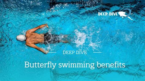 Butterfly swimming benefits and secrets 2023