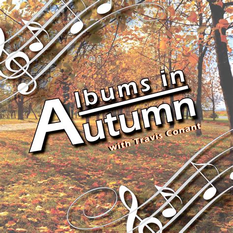 Albums in Autumn Podcast | The MediaPlex