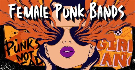 25 Best Female Punk Bands Of All Time - Music Grotto