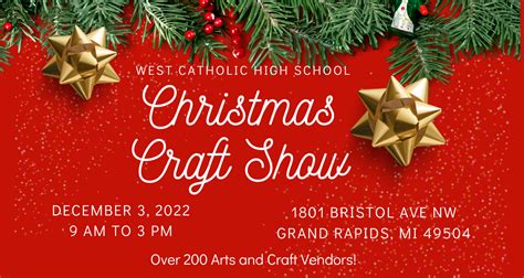 Christmas Craft Show – Dec. 3 - West Catholic High School