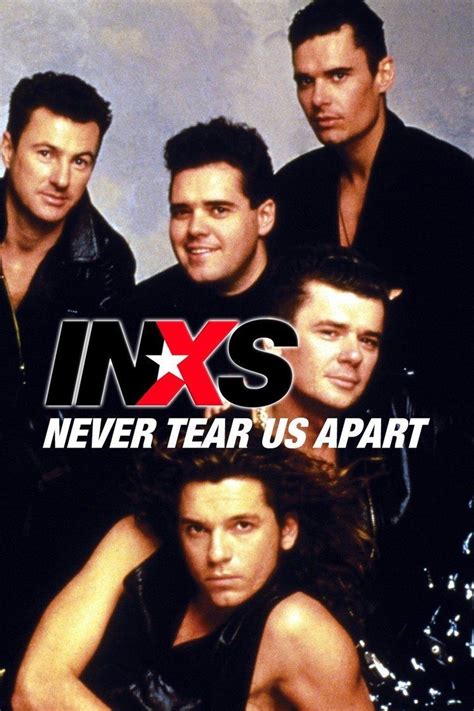 INXS: Never Tear Us Apart - Alchetron, the free social encyclopedia