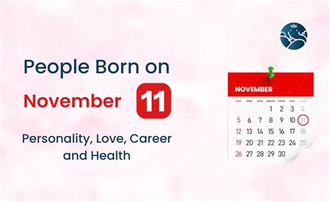 People Born on November 11 - Personality, Love, Career, Health