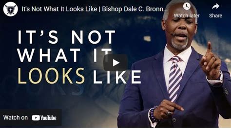 Bishop Dale Bronner Sermon August 15 2021: It’s Not What It Looks Like ...