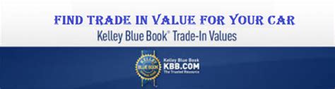 Kelley Blue Book Trade in Values for Used Cars - Get All Information About Automobiles